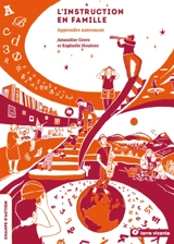 L'instruction en famille : apprendre autrement - Amandine Geers