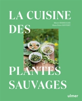 La cuisine des plantes sauvages - Meret Bissegger