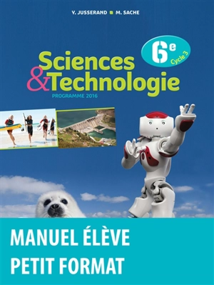 Sciences & technologies : 6e, cycle 3 : programme 2016