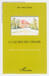 La gloire des Verner - Mrs Henry Wood