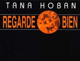 Regarde bien - Tana Hoban