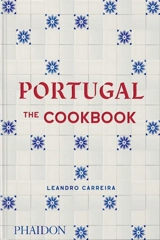 Portugal : the cookbook - Leandro Carreira