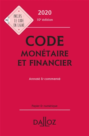 Code monétaire et financier 2020 : annoté & commenté