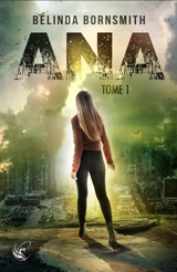 Ana. Vol. 1 - Belinda Bornsmith