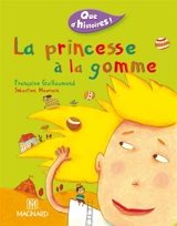 La princesse à la gomme - Françoise Guillaumond