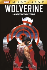 Wolverine. La mort de Wolverine - Charles Soule