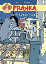 Franka. Vol. 9. Victime de la mode - Henk Kuijpers