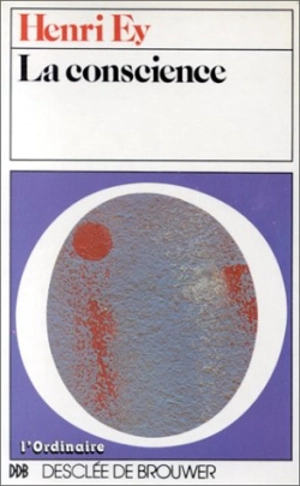La Conscience - Henri Ey