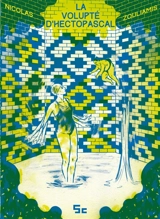 La volupté d'hectopascal - Nicolas Zouliamis