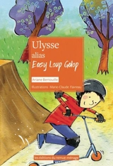 Ulysse, alias Easy Loup Galop - Ariane Bertouille