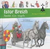 Istor Breizh : kontet d'ar vugale. Vol. 2. Arvorig ar C'halianed - Yann Tatibouët