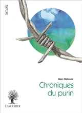 Chroniques du purin : récits enchaînés - Marc Delouze
