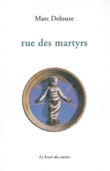 Rue des Martyrs - Marc Delouze