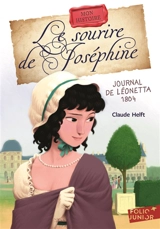 Le sourire de Joséphine : journal de Léonetta, 1804 - Claude Helft
