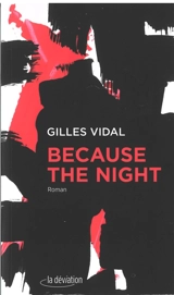 Because the night - Gilles Vidal