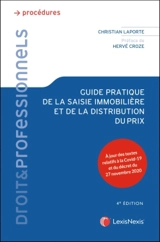 Guide pratique de la saisie immobilière et de la distribution du prix - Christian Laporte
