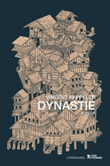 Dynastie - Vincent Kappeler