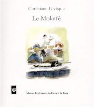 Le Mokafé - Christiane Levêque