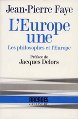 L'Europe une : les philosophes et l'Europe