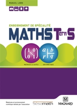 Maths, terminale S : enseignement de spécialité : manuel libre - Delphine Arnaud