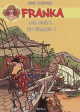 Franka. Vol. 7. Les dents du dragon : 1ère partie - Henk Kuijpers
