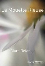 La mouette rieuse - Clara Delange