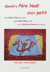 Quand le Père Noël était petit. When Santa Claus was a child. Cuando Papa Noel era niño. Als der Weihnachtsmann noch klein war - Anne Poiré