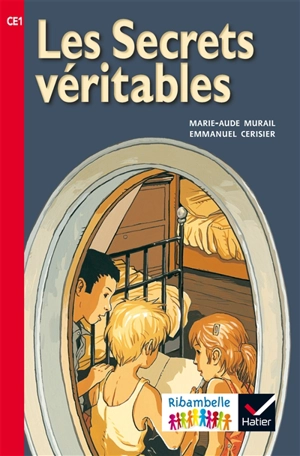Les secrets véritables : CE1, série rouge - Marie-Aude Murail