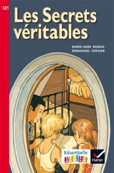 Les secrets véritables : CE1, série rouge - Marie-Aude Murail