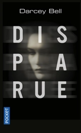 Disparue - Darcey Bell