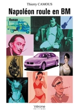 Napoléon roule en BM - Thierry Camous