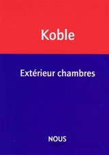 Extérieur chambres - Nathalie Koble