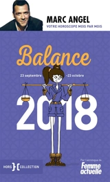 Balance 2018 : 23 septembre-23 octobre - Marc Angel