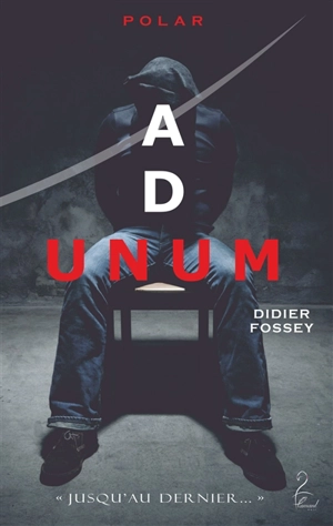 Ad unum - Didier Fossey
