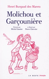 Molichou et Garçounière : comédie saintongeaise - Henri Burgaud Des Marets
