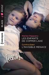 Les enfants de Copper Lake. L'invisible menace - Marilyn Pappano