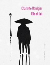 Elle et lui : dialogue poétique - Charlotte Monégier