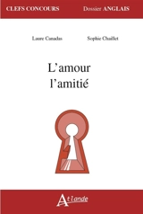 L'amour, l'amitié - Laure Canadas