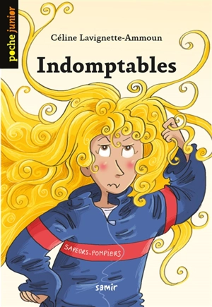 Indomptables - Céline Lavignette-Ammoun