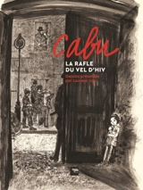 La rafle du Vel d'Hiv - Cabu