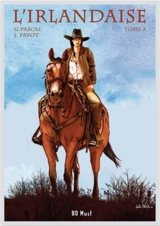 L'Irlandaise. Vol. 3. Mrs Tubman - Jacques Pavot