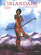 L'Irlandaise. Vol. 2. Uwoduhi Asgisdi - Jacques Pavot