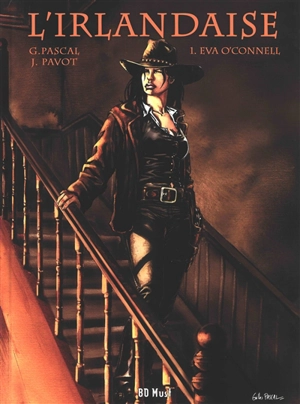 L'Irlandaise. Vol. 1. Eva O'Connell - Jacques Pavot