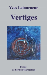 Vertiges - Yves Letourneur