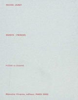 Monts-Princes : poème et dessins - Michel Jamet