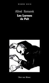 Les larmes de Polt - Alfred Komarek
