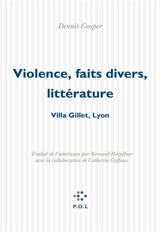 Violence, faits divers, littérature : villa Gillet, Lyon, 19 janvier 2004 - Dennis Cooper