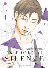 En proie au silence. Vol. 4 - Akane Torikai