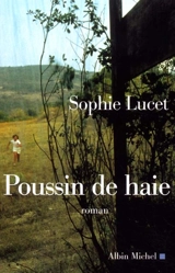 Poussin de haie - Sophie Lucet