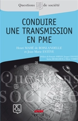 Conduire une transmission en PME - Henri Mahé de Boislandelle